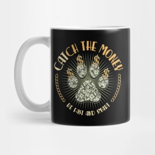 Catch the Money! Mug